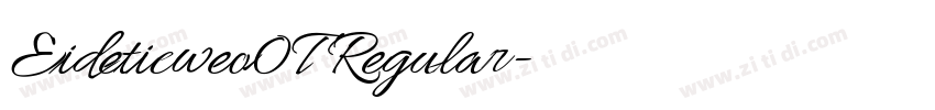 Eideticweo0T Regular字体转换